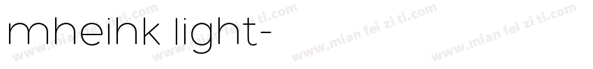 mheihk light字体转换
